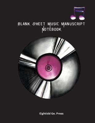 Blank Sheet Music Manuscript Notebook - Darien Faraday Adan