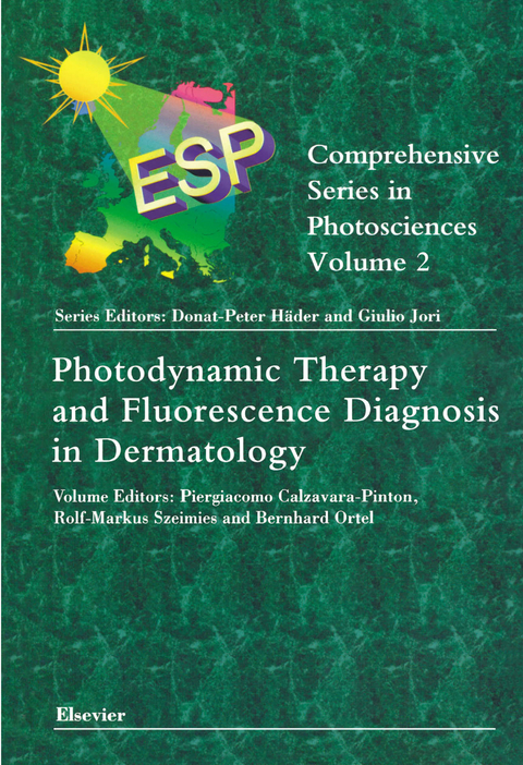 Photodynamic Therapy and Fluorescence Diagnosis in Dermatology -  P. Calzavara-Pinton,  B. Ortel,  R-M. Szeimies