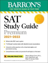 Barron's SAT Study Guide Premium, 2021-2022 (Reflects the 2021 Exam Update): 7 Practice Tests + Comprehensive Review + Online Practice - Green, Sharon Weiner; Wolf, Ira K.; Stewart, Brian W., M.Ed.