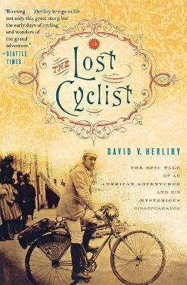 The Lost Cyclist - David V Herlihy