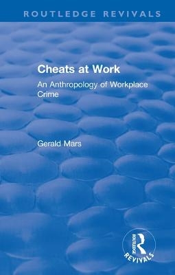Cheats at Work - Gerald Mars