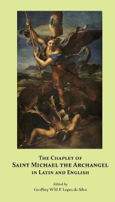 The Chaplet of Saint Michael the Archangel in Latin and English - 