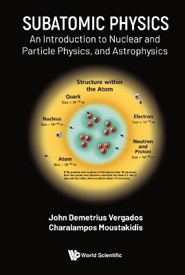 Subatomic Physics - John Demetrius Vergados, Charalampos Moustakidis