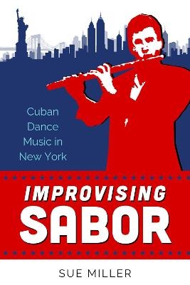 Improvising Sabor - Sue Miller