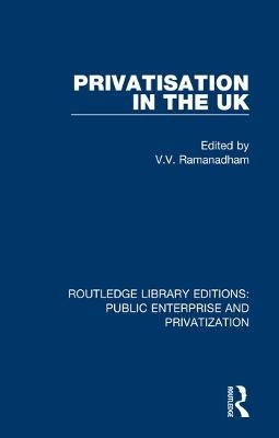 Privatisation in the UK - 