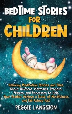Bedtime Stories for Children - Peggie Langston
