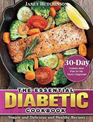 The Essential Diabetic Cookbook - Janet Hutchinson