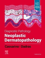Diagnostic Pathology: Neoplastic Dermatopathology - Cassarino, David S.