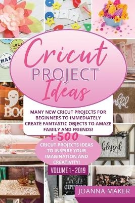 Cricut Project Ideas - Joanna Maker