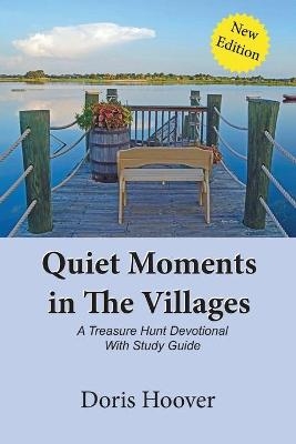 Quiet Moments in The Villages - Doris Hoover