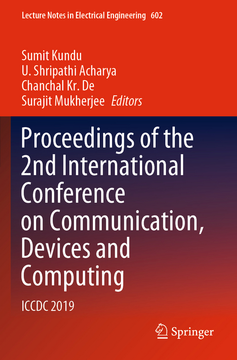 Proceedings of the 2nd International Conference on Communication, Devices and Computing - 