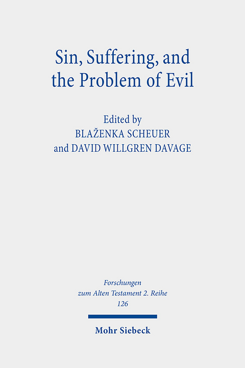 Sin, Suffering, and the Problem of Evil - 