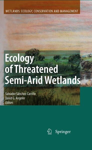 Ecology of Threatened Semi-Arid Wetlands - 