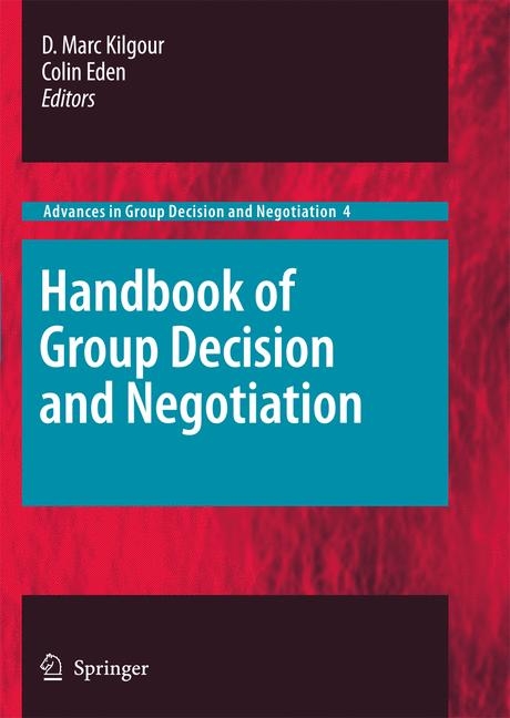 Handbook of Group Decision and Negotiation - 