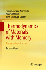 Thermodynamics of Materials with Memory - Amendola, Giovambattista; Fabrizio, Mauro; Golden, John Murrough