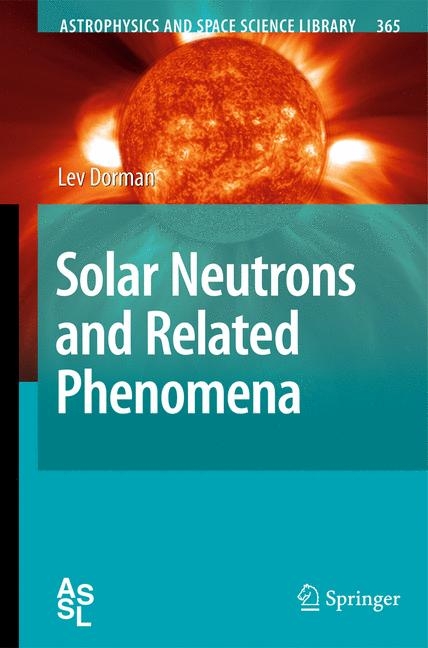 Solar Neutrons and Related Phenomena -  Lev Dorman