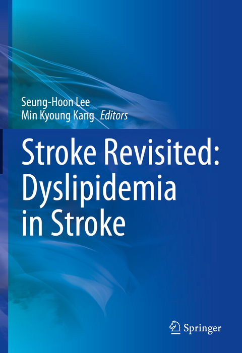 Stroke Revisited: Dyslipidemia in Stroke - 