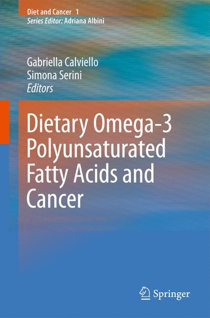 Dietary Omega-3 Polyunsaturated Fatty Acids and Cancer - 