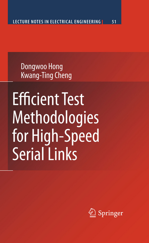 Efficient Test Methodologies for High-Speed Serial Links - Dongwoo Hong, Kwang-Ting Cheng