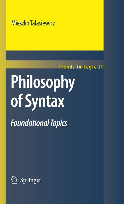 Philosophy of Syntax -  Mieszko Talasiewicz