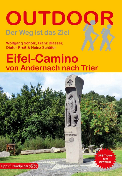 Eifel-Camino - Wolfgang Scholz, Franz Blaeser, Dieter Preß, Heinz Schäfer