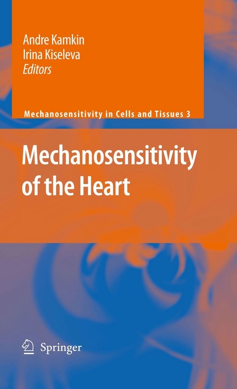 Mechanosensitivity of the Heart - 