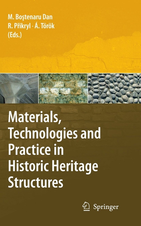 Materials, Technologies and Practice in Historic Heritage Structures - 