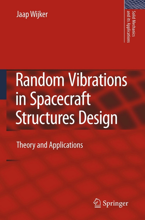 Random Vibrations in Spacecraft Structures Design - J. Jaap Wijker