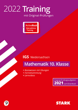 STARK Original-Prüfungen und Training Abschlussprüfung IGS 2022 - Mathematik 10. Klasse - Niedersachsen