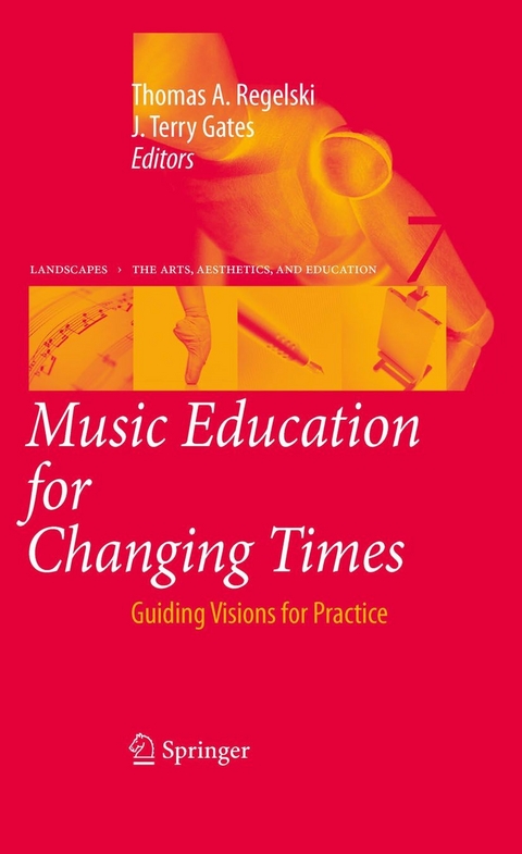 Music Education for Changing Times - 