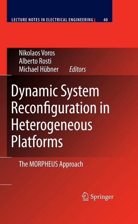 Dynamic System Reconfiguration in Heterogeneous Platforms - 