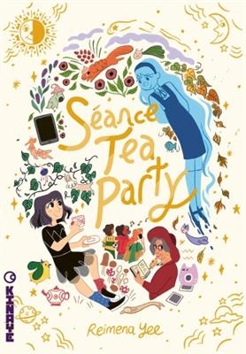 Séance tea party - Reimena Yee