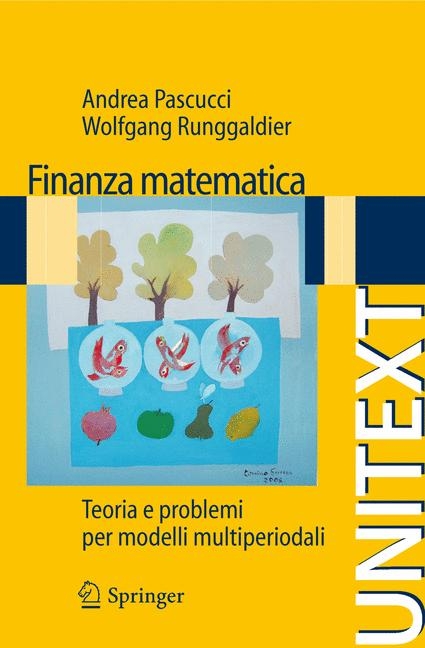 Finanza matematica -  Andrea Pascucci,  Wolfgang J. Runggaldier