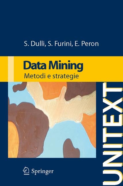 Data mining - Susi Dulli, Sara Furini, Edmondo Peron