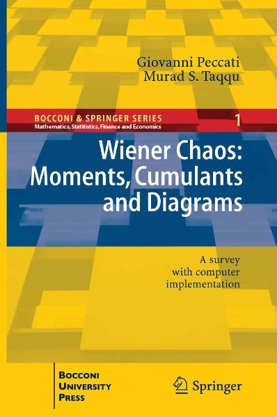 Wiener Chaos: Moments, Cumulants and Diagrams - Giovanni Peccati, Murad S. Taqqu