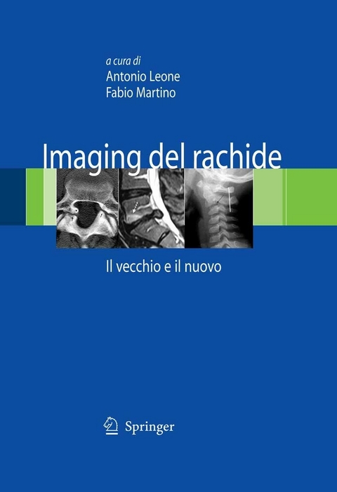 Imaging del rachide -  Antonio Leone,  Fabio Martino