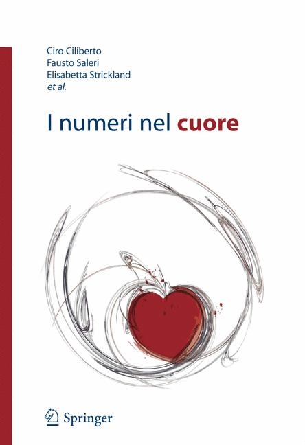 I numeri nel cuore -  Ciro Ciliberto,  Fausto Saleri,  Elisabetta Strickland
