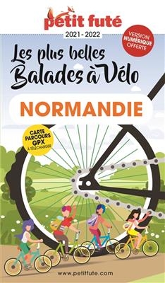 Les plus belles balades à vélo : Normandie : 2021-2022