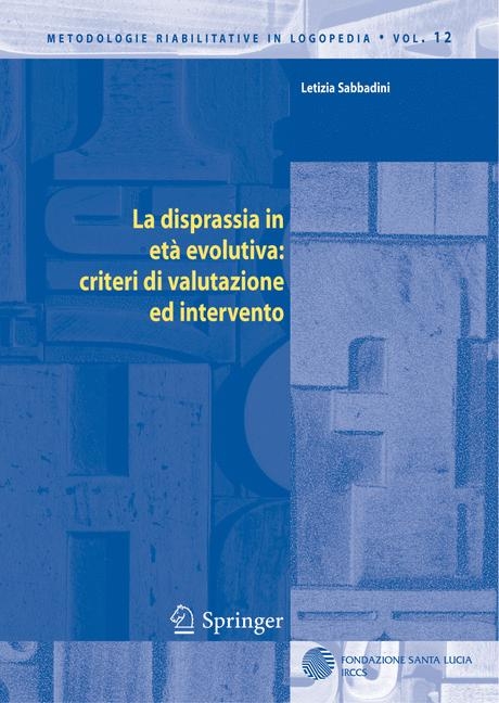 La disprassia in età evolutiva: criteri di valutazione ed intervento - Letizia Sabbadini