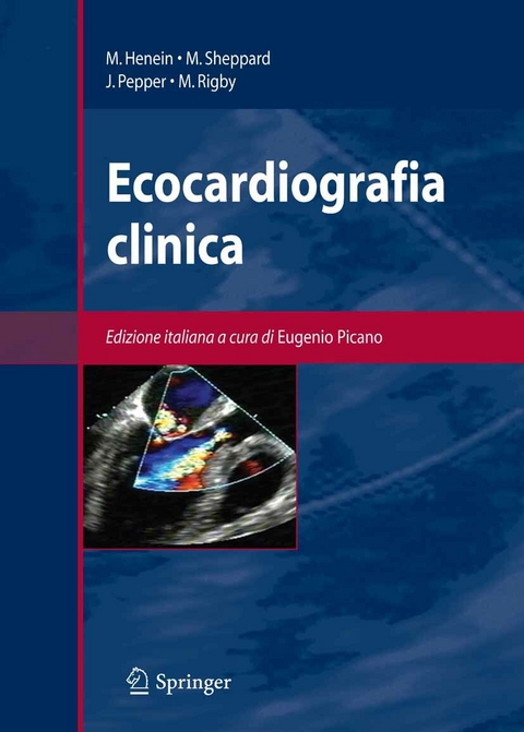 Ecocardiografia clinica - Michael Y. Henein, Mary Sheppard, John Pepper, Michael Rigby