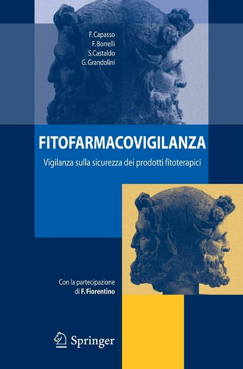 Fitofarmacovigilanza -  F. Borrelli,  F. Capasso,  S. Castaldo,  G. Grandolini