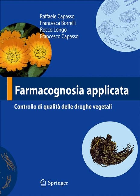 Farmacognosia applicata -  F. Borrelli,  F. Capasso,  R. Capasso,  R. Longo