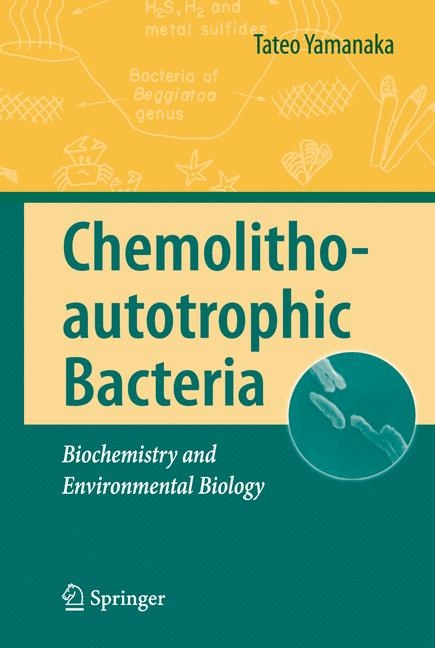Chemolithoautotrophic Bacteria - Tateo Yamanaka