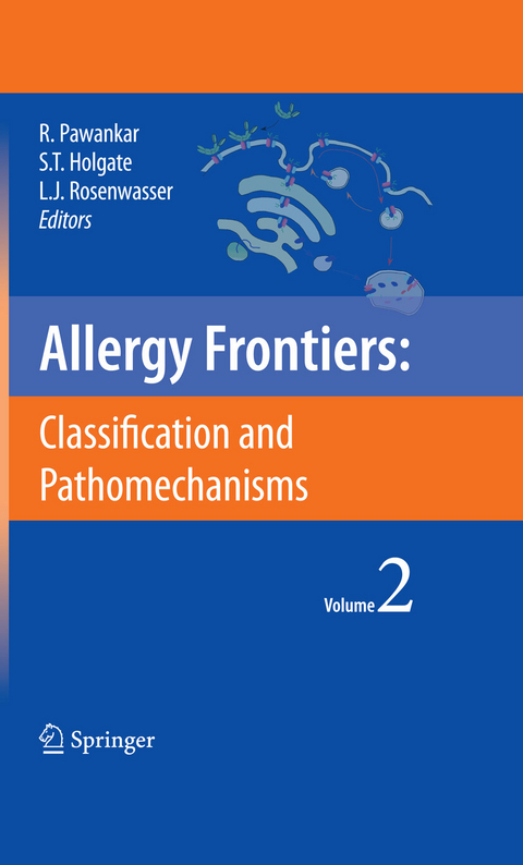 Allergy Frontiers:Classification and Pathomechanisms - 