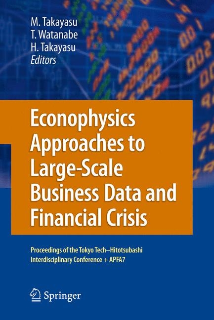 Econophysics Approaches to Large-Scale Business Data and Financial Crisis - 