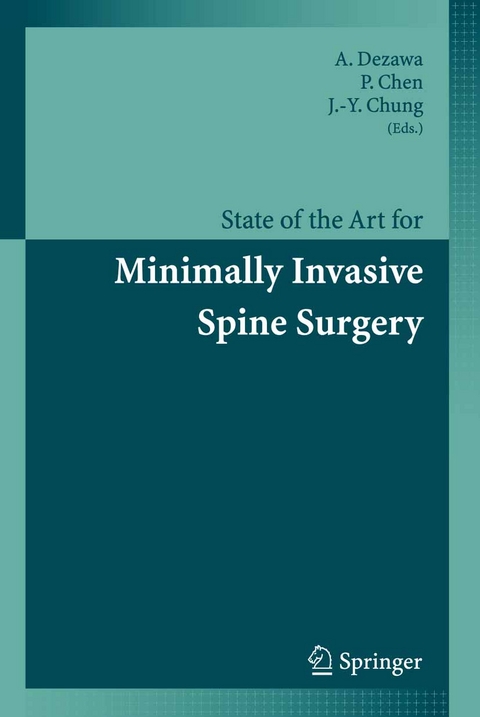 State of the Art for Minimally Invasive Spine Surgery - 