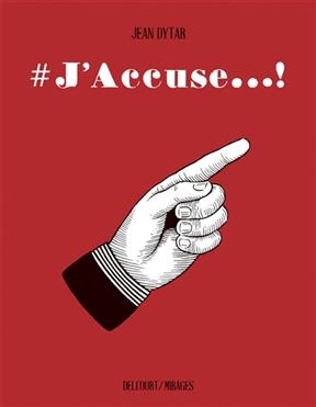 #J'accuse... ! - Jean Dytar