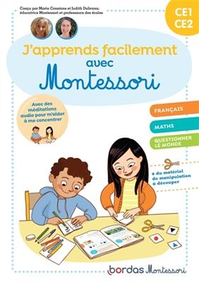 J'apprends facilement avec Montessori CE1, CE2 : français, maths, questionner le monde - Marie Constans, Judith Dubrana