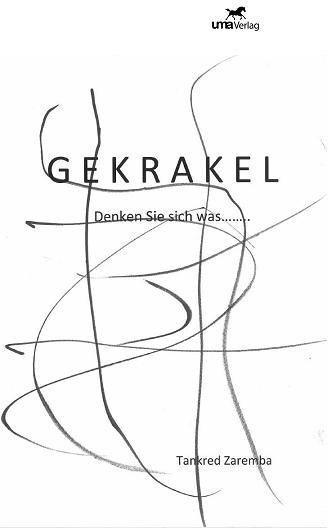 Gekrakel - Tankred Zaremba