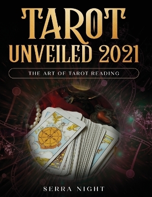 Tarot Unveiled 2021 - Serra Night